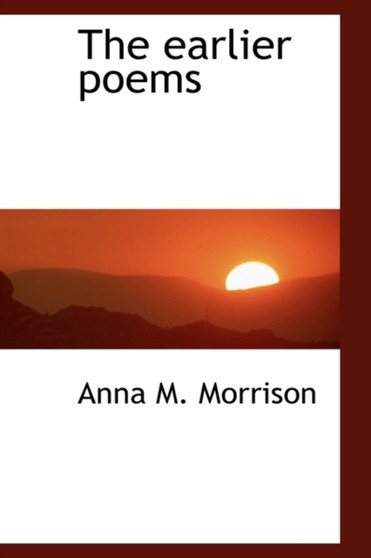 The Earlier Poems