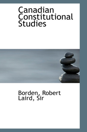 Canadian Constitutional Studies