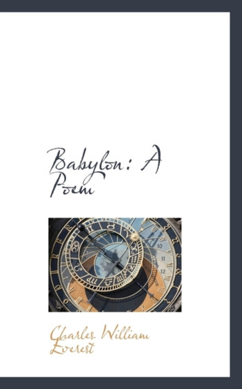 Babylon : A Poem