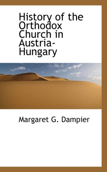 History of the Orthodox Church in Austria-Hungary