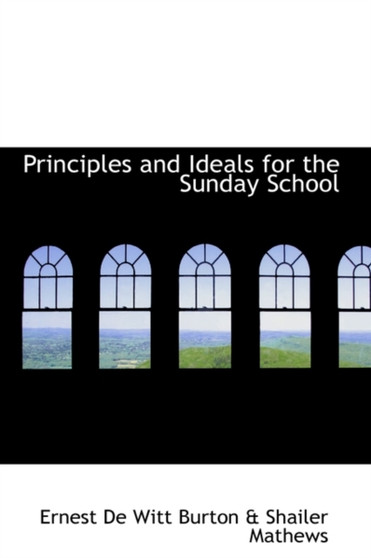 Principles and Ideals for the Sunday School