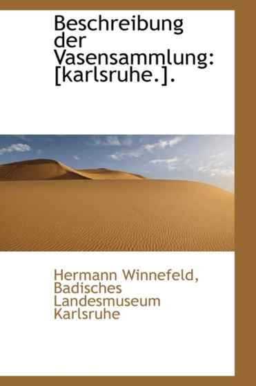 Beschreibung Der Vasensammlung : [Karlsruhe.].