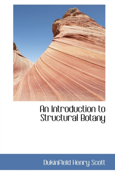 An Introduction to Structural Botany