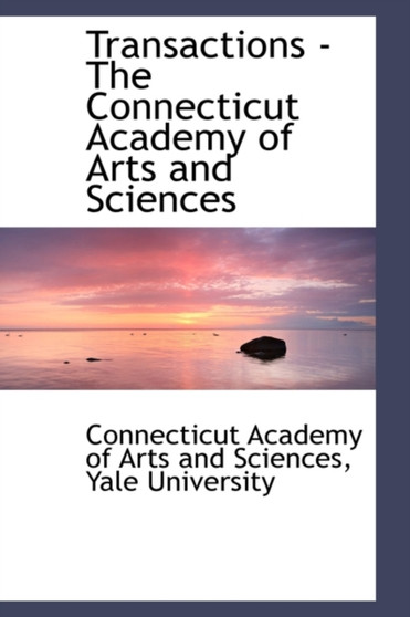 Transactions - The Connecticut Academy of Arts and Sciences