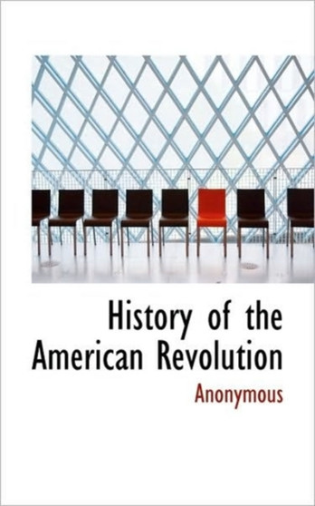 History of the American Revolution