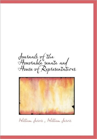Journals of the Honorable Senate and House of Representatives