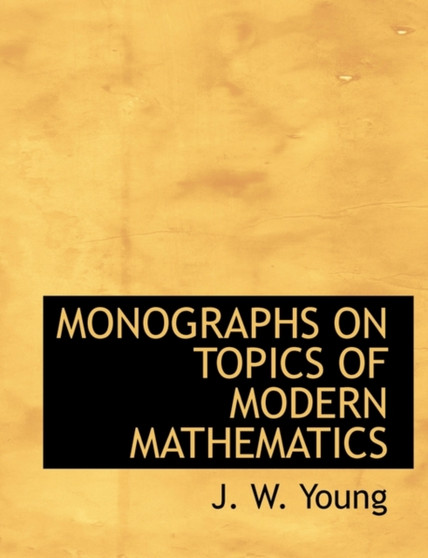 Monographs on Topics of Modern Mathematics
