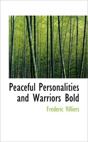 Peaceful Personalities and Warriors Bold