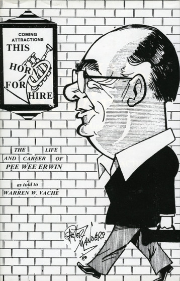This Horn for Hire : Pee Wee Erwin by Pee Wee Erwin - Hardback