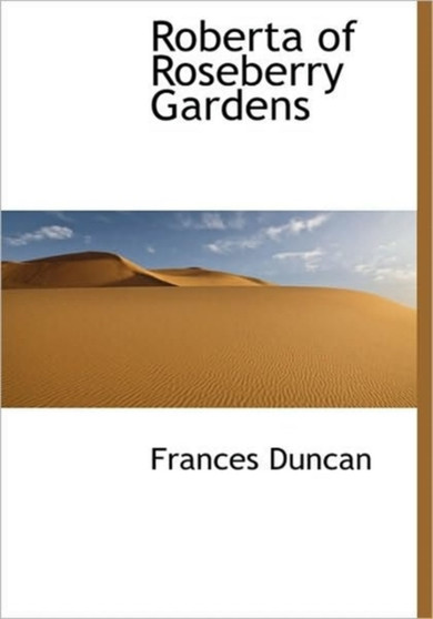 Roberta of Roseberry Gardens