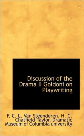 Discussion of the Drama II Goldoni on Playwriting