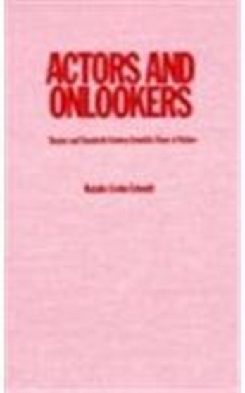 Actors and Onlookers by Schmitt - Hardback
