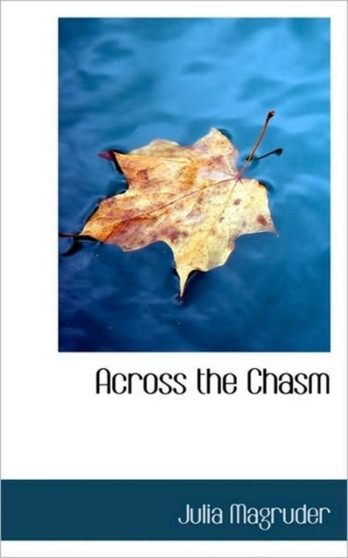 Across the Chasm