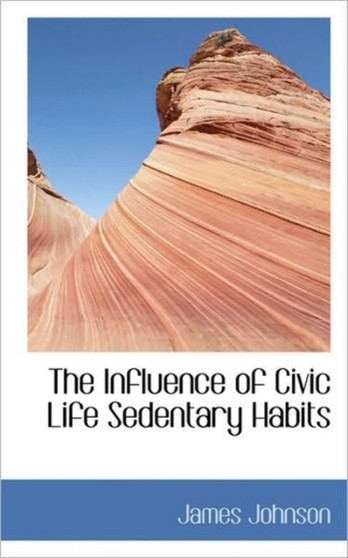 The Influence of Civic Life Sedentary Habits