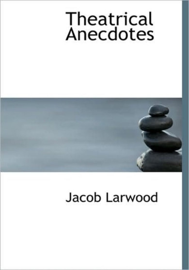 Theatrical Anecdotes