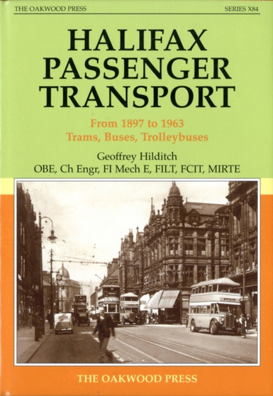 Halifax Passenger Transport 1897-1963 : Trams-buses-trolleybuses