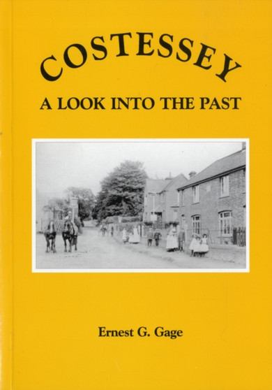 Costessey : A Look into the Past