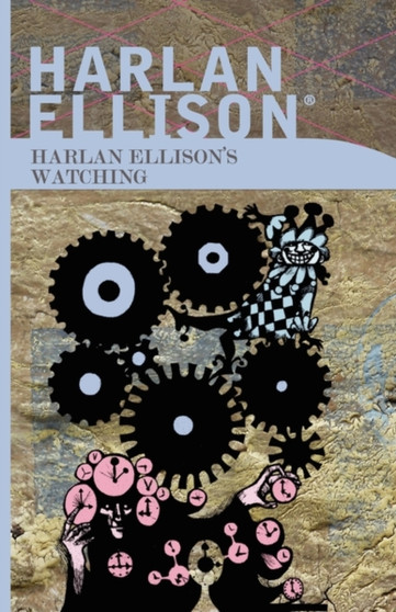 Harlan Ellison's Watching by Harlan Ellison - Paperback