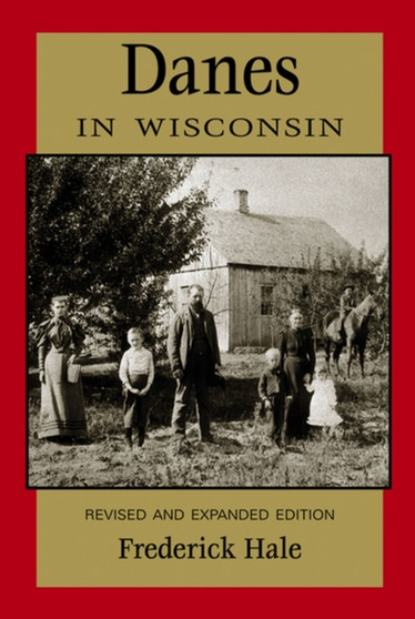 Danes in Wisconsin (People of Wisconsin)