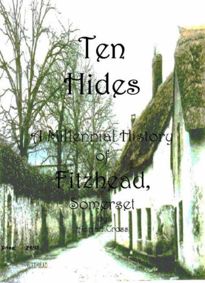 Ten Hides : A Millennial History of Fitzhead