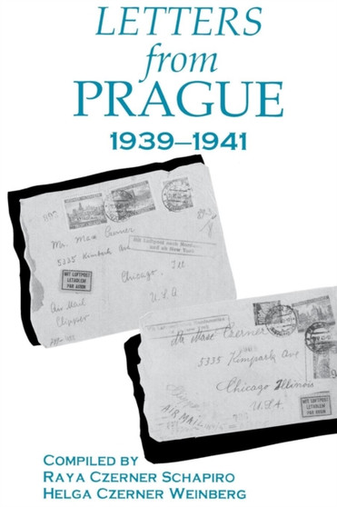 Letters from Prague, 1939-1941