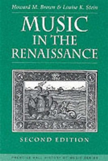 Music in the Renaissance by Howard Mayer Brown - Paperback