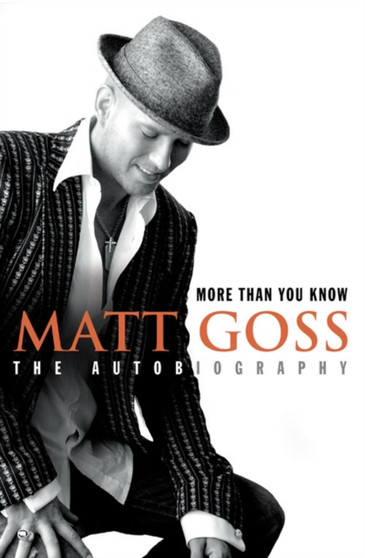 Matt Goss : More Than You Know by Matt Goss - Hardback