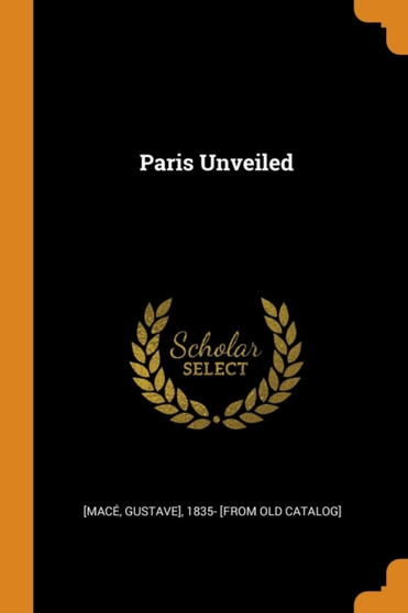 Paris Unveiled