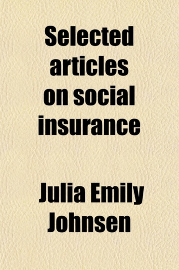 Selected Articles on Social Insurance