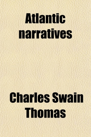 Atlantic Narratives Volume 2; Modern Short Stories