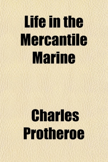 Life in the Mercantile Marine