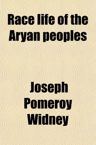 Race Life of the Aryan Peoples (Volume 1)