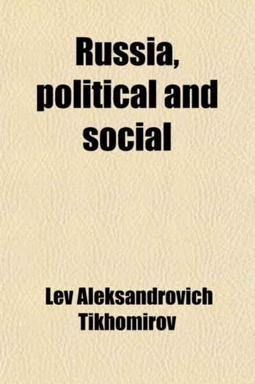 Russia, Political and Social (Volume 2)