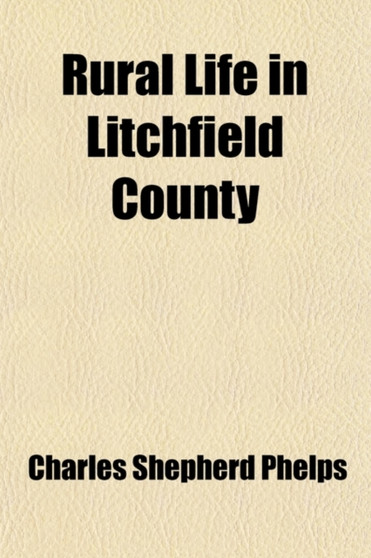 Rural Life in Litchfield County