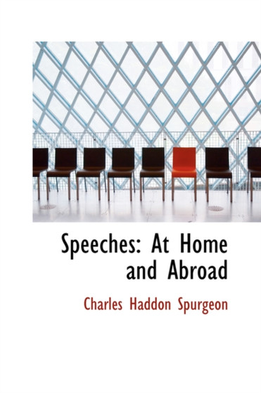 Speeches : At Home and Abroad