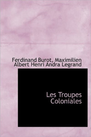 Les Troupes Coloniales