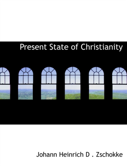 Present State of Christianity