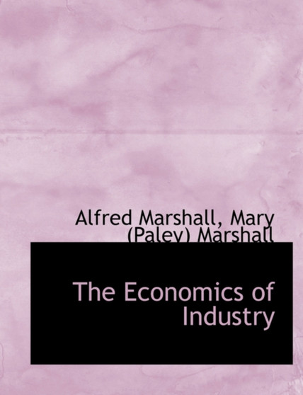 The Economics of Industry