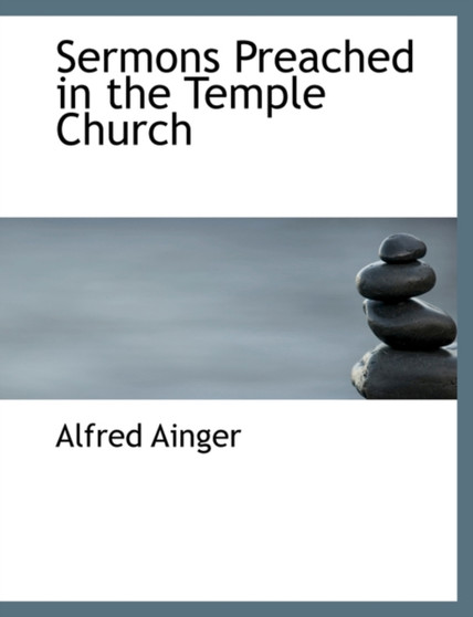 Sermons Preached in the Temple Church