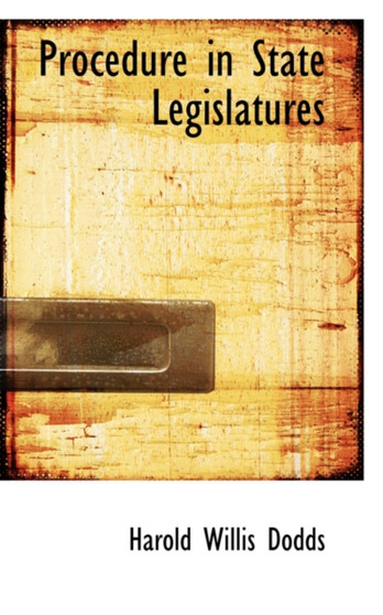 Procedure in State Legislatures