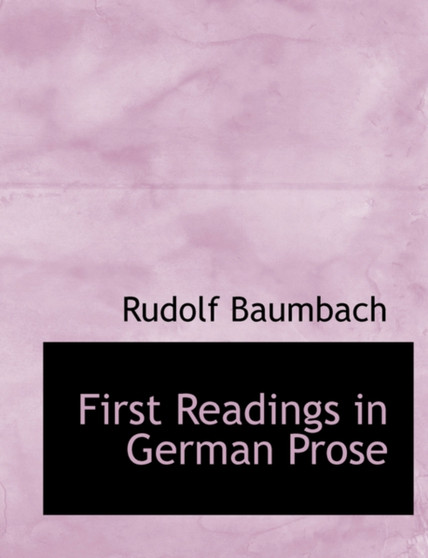 First Readings in German Prose