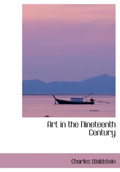 Art in the Nineteenth Century