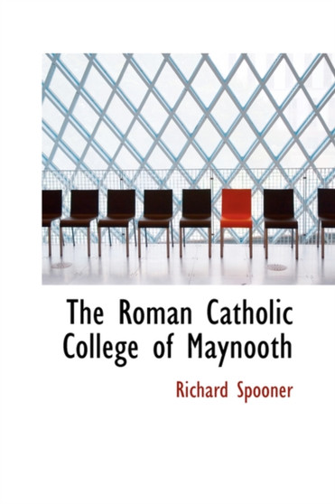 The Roman Catholic College of Maynooth
