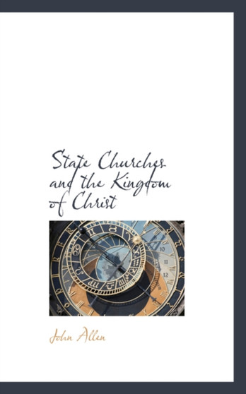 State Churches and the Kingdom of Christ