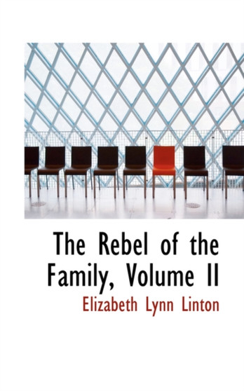 The Rebel of the Family, Volume II
