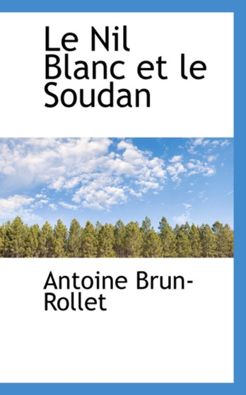Le Nil Blanc Et Le Soudan