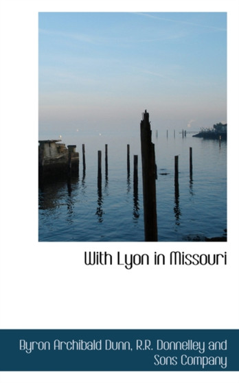 With Lyon in Missouri