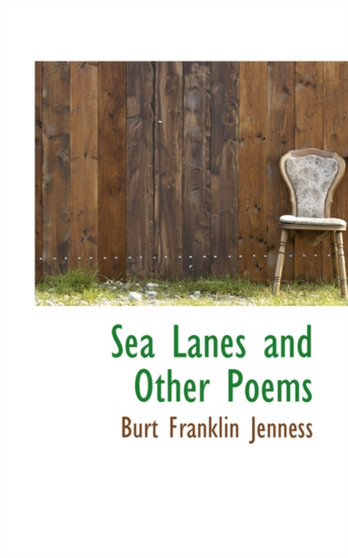 Sea Lanes and Other Poems