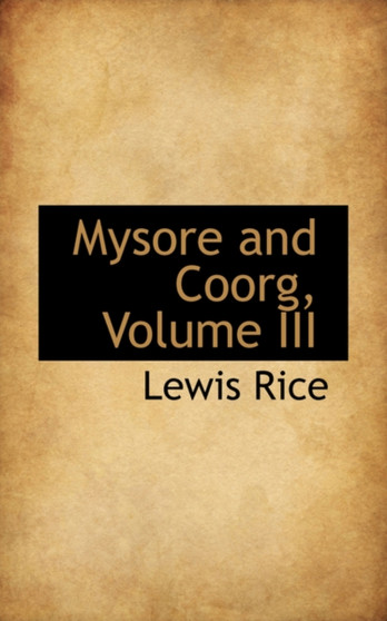 Mysore and Coorg, Volume III