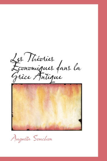 Les Theories Economiques Dans La Grece Antique